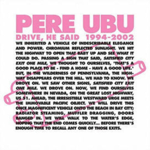 Pere Ubu: Drive He Said 1994-2002