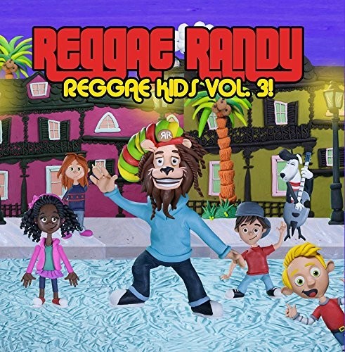 Reggae Randy: Reggae Kids 3