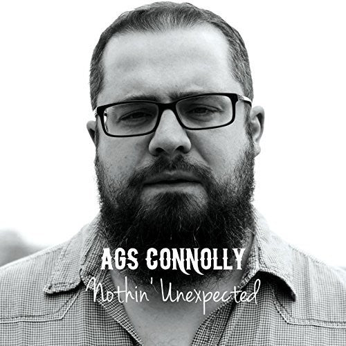 Connolly, Ags: Nothin Unexpected