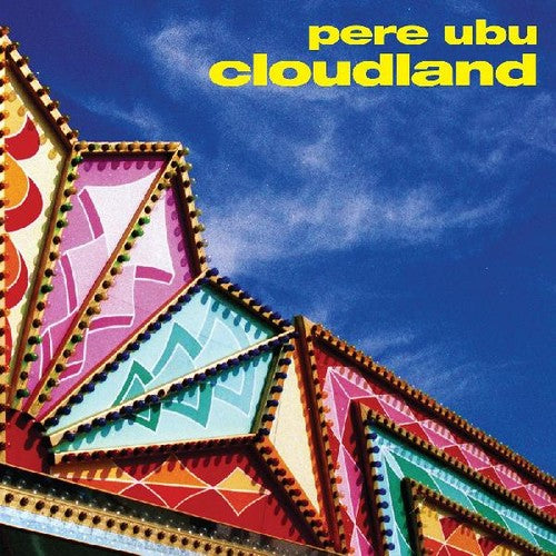 Pere Ubu: Cloudland