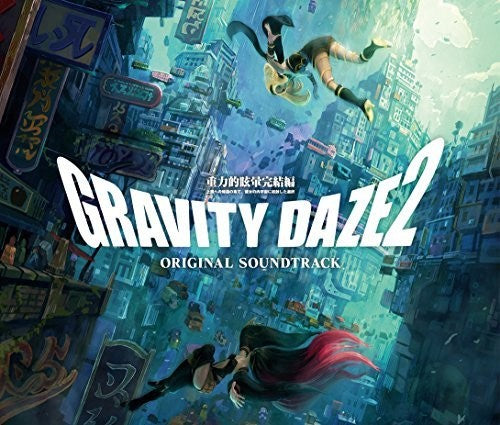 Gravity Daze 2 / O.S.T.: Gravity Daze 2 (Original Soundtrack)