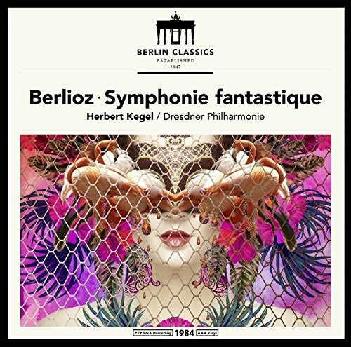 Berlioz / Kegel: Hector Berlioz: Symphonie Fantastique