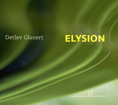 Glanert / Nahmmacher, Ulrike / Roth, Martin: Elysion