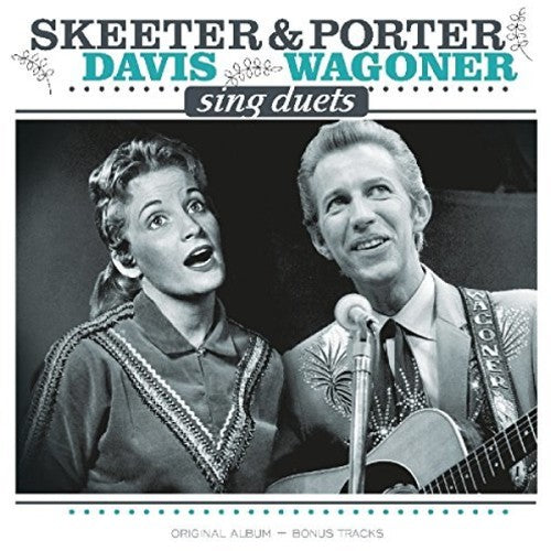 Davis, Skeeter / Wagoner, Porter: Sings Duets + Bonus Tracks