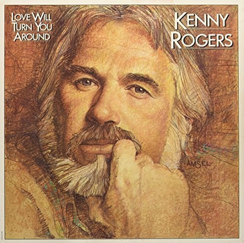 Rogers, Kenny: Love Will Turn You Around