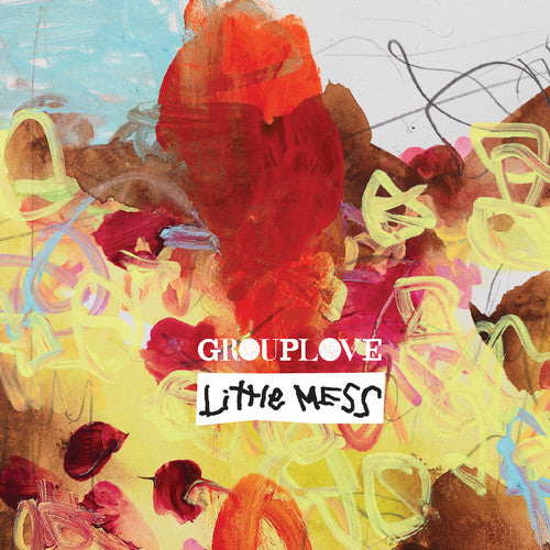Grouplove: Little Mess EP