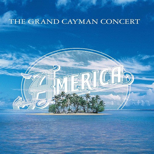 America: The Grand Cayman Concert