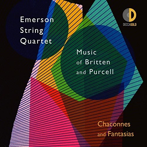 Emerson String Quartet: Chaconnes & Fantasias: Music of Britten & Purcell