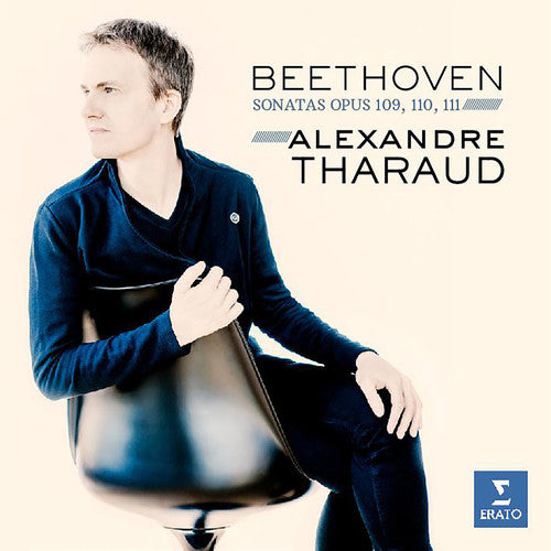 Tharaud, Alexandre: Beethoven: Piano Sonatas Nos. 30-32