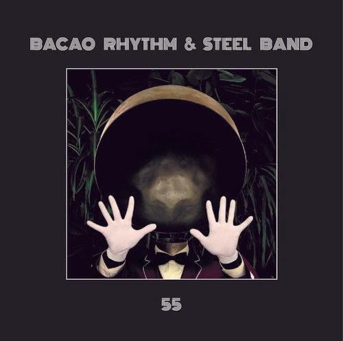 Bacao Rhythm & Steel Band: 55