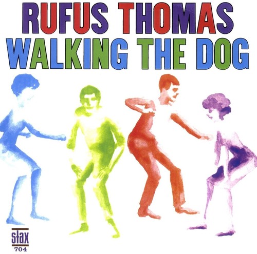 Thomas, Rufus: Walking The Dog