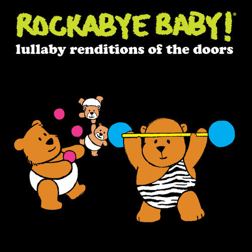 Rockabye Baby!: Lullaby Renditions of The Doors