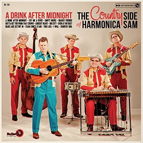 Country Side of Harmonica Sam: Drink After Midnight