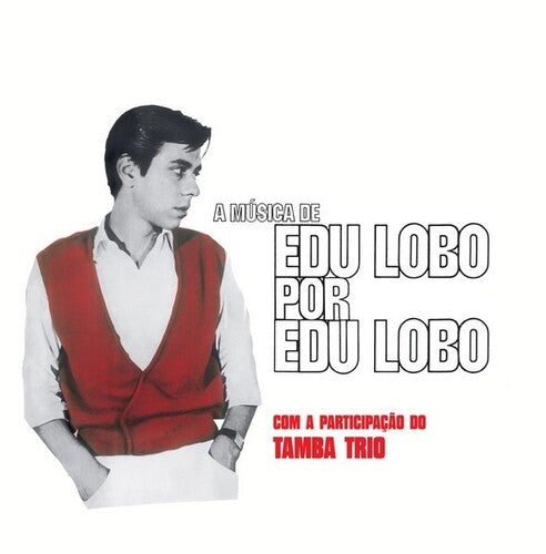 Lobo, edu: Musica De Edu Lobo Por Edu Lobo