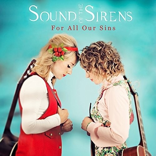 Sound of the Sirens: For All Our Sins