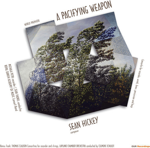Hickey / Clausen / Thorel / Schuldt: Sean Hickey: A Pacifying Weapon