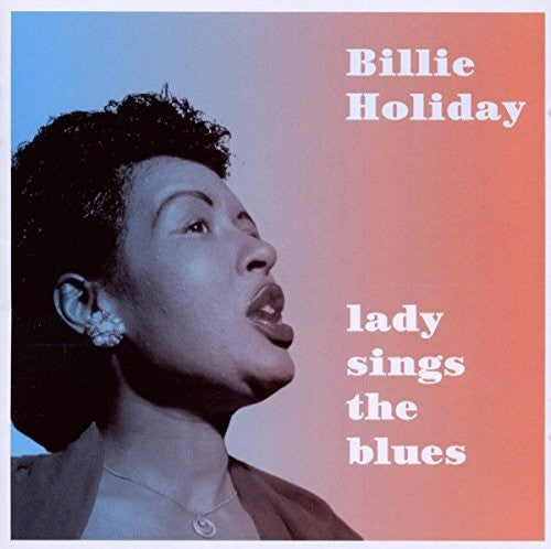 Holiday, Billy: Lady Sings The Blues