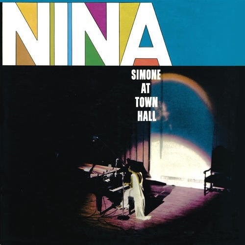 Nina Simone: Nina Simone At Town Hall