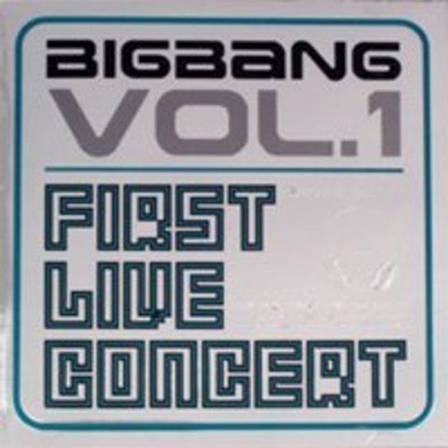 Bigbang: 1st Live Concert: Vol 1