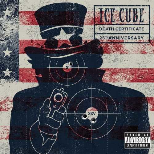 Ice Cube: Death Certificate (25th Anniversary Edition)