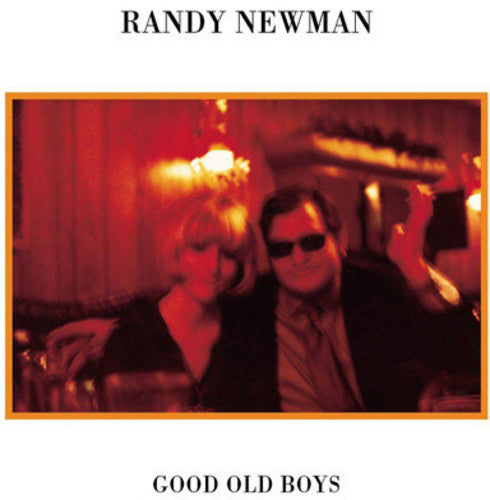 Randy Newman: Good Old Boys