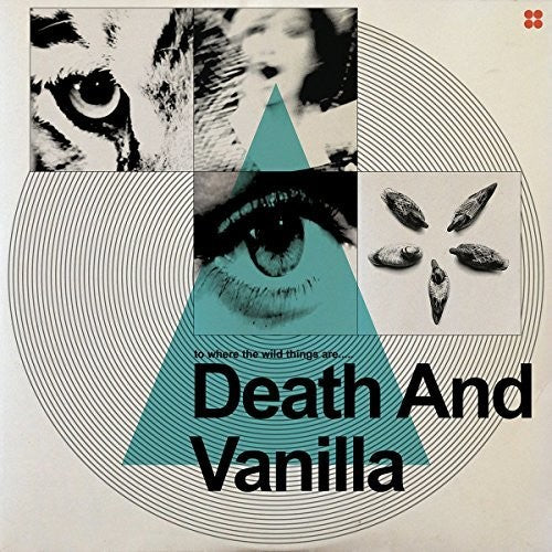 Death & Vanilla: To Where The Wild Things Are