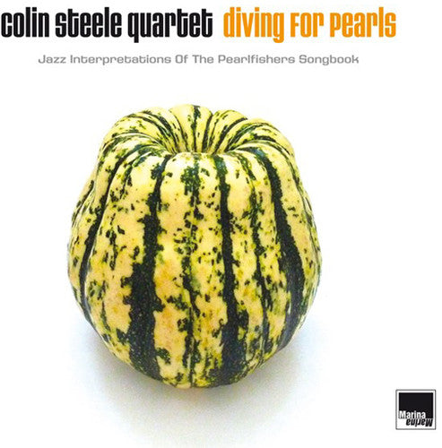 Steele, Colin: Diving For Pearls: Jazz Interpretations Of The