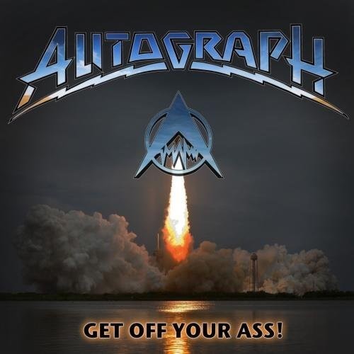 Autograph: Get Off Your Ass