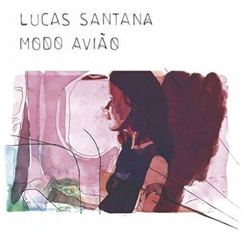 Santana, Lucas: Modo Aviao