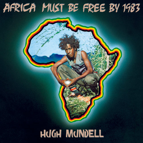 Mundell, Hugh: Africa Must Be Free By 1983