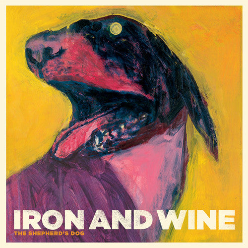 Iron & Wine: Shepherd's Dog