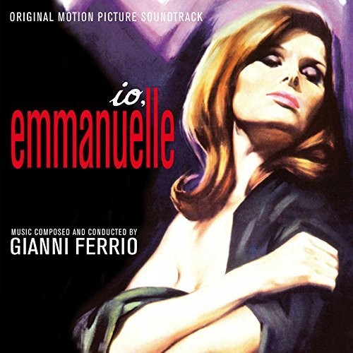 Ferrio, Gianni: Io Emmanuelle (A Man for Emmanuelle) (Original Soundtrack)