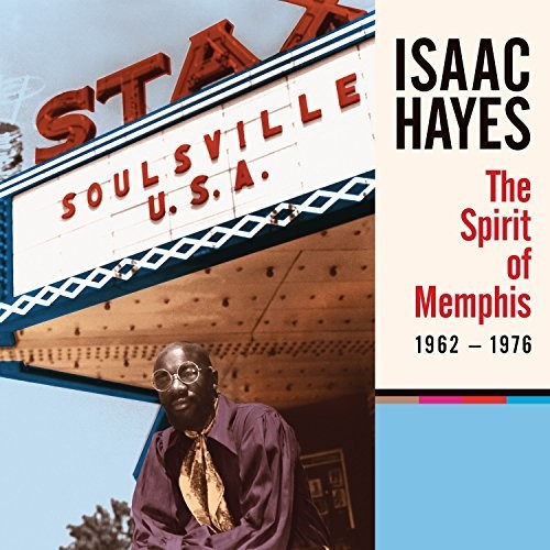 Hayes, Isaac: Spirit Of Memphis (1962-1976)