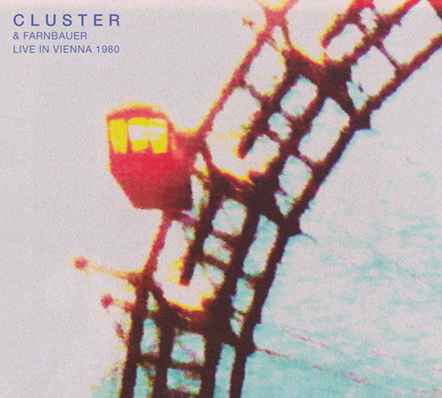 Cluster & Farnbauer: Live In Vienna 1980