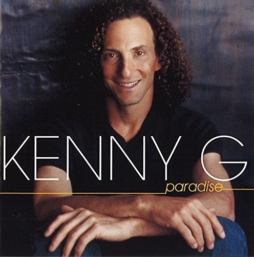 Kenny G: Paradise