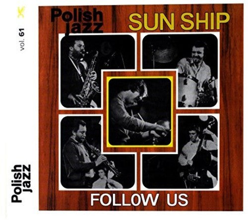 Sun Ship: Follow Us (Polish Jazz)