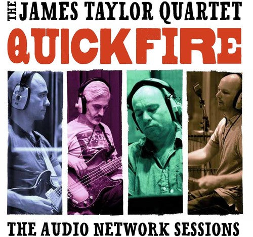 Taylor, James Quartet: Quick Fire: The Audio Network Sessions