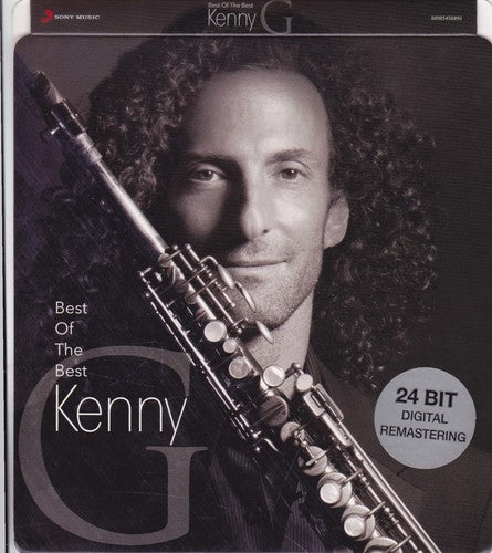 Kenny G: Best Of The Best (24-Bit Remastered)
