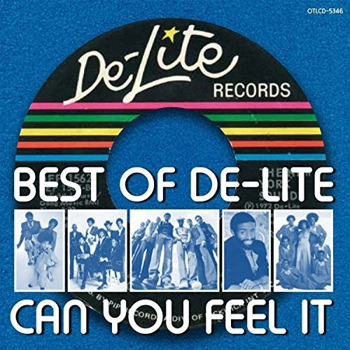 Best of De-Lite: Can You Feel It / Various: Best Of De-Lite: Can You Feel It / Various