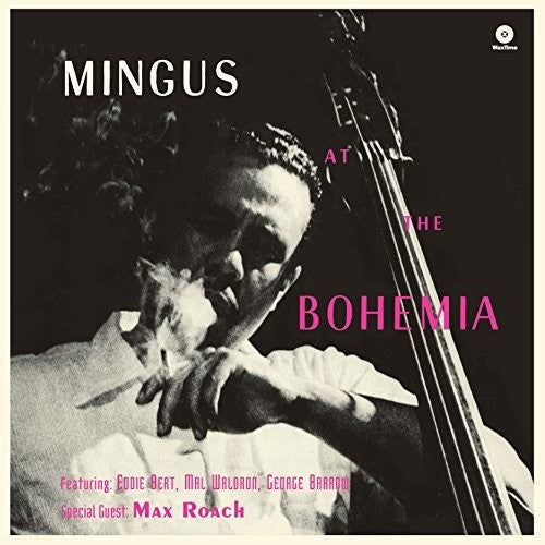 Mingus, Charles: At The Bohemia