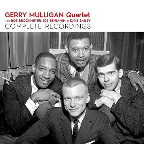 Mulligan, Gerry Quartet: Complete Recordings With Bob Brookmeyer Joe Benjamin & Dave Bailey