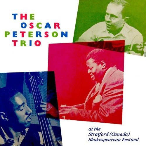 Peterson, Oscar Trio: At The Stratford Shakespearean Festival