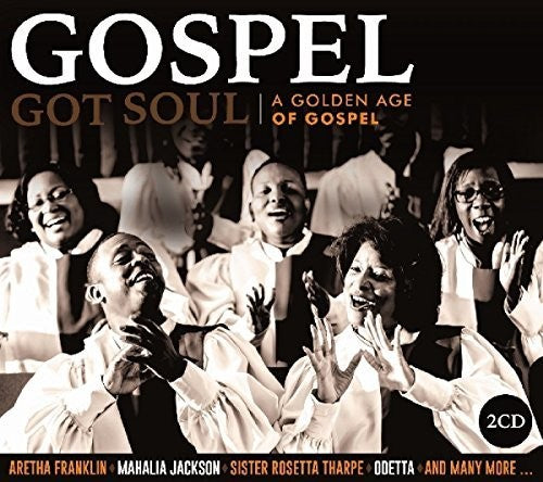 Gospel Got Soul / Various: Gospel Got Soul / Various