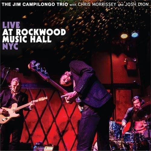 Campilongo, Jim: Live At Rockwood Music Hall NYC