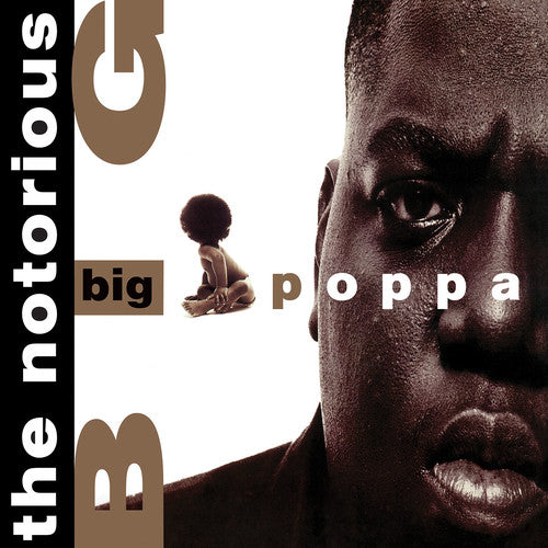 Notorious Big: Big Poppa