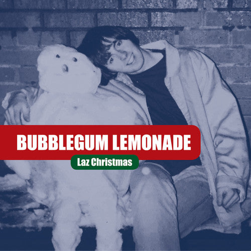 Bubblegum Lemonade: Laz Christmas