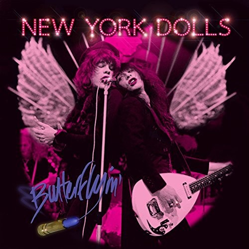 New York Dolls: Butterflyin'