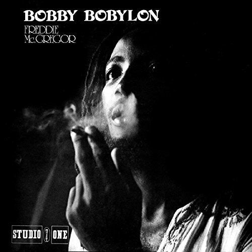 Freddie McGregor: Bobby Bobylon (deluxe Edition)