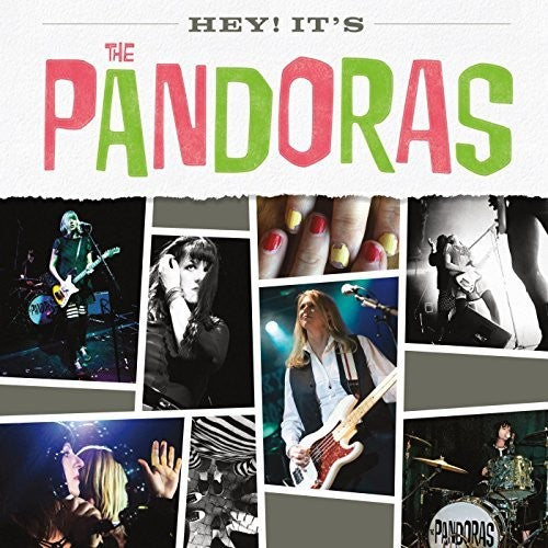 Pandoras: Hey It's The Pandoras