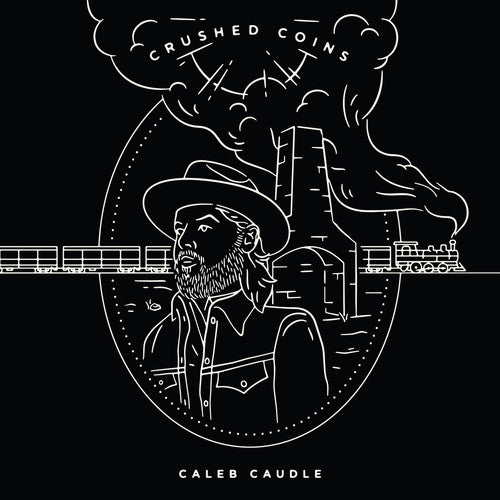 Caudle, Caleb: Crushed Coins
